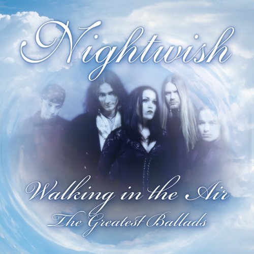 Nightwish – Walking In The Air – The Greatest Ballads (2011)