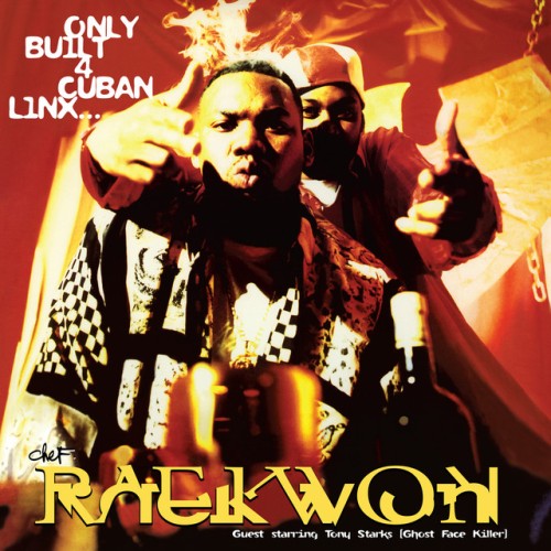 Raekwon – Only Built 4 Cuban Linx (1995)