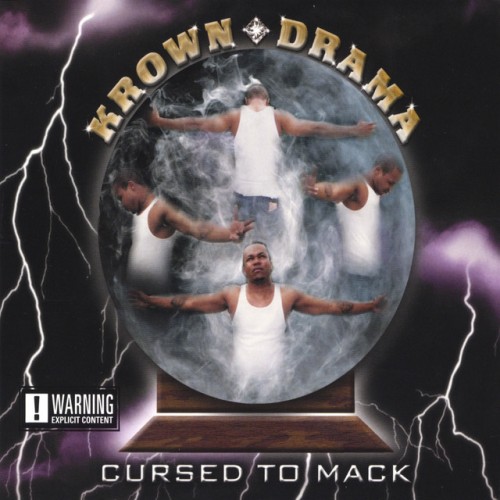 Krown Drama-Cursed To Mack-CD-FLAC-2004-RAGEFLAC Download