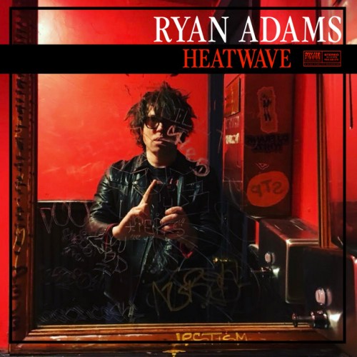 Ryan Adams - Heatwave (2024) Download