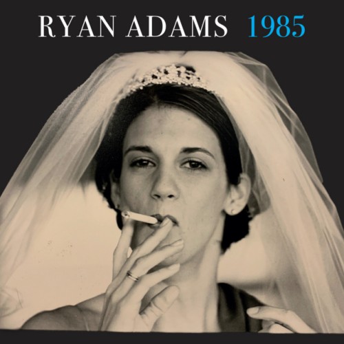 Ryan Adams – 1985 (2024)