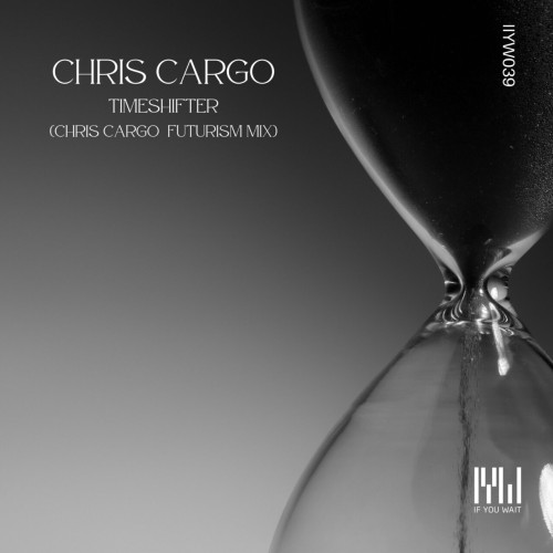 Chris Cargo – Timeshifter (Chris Cargo Futurism Mix) (2024)