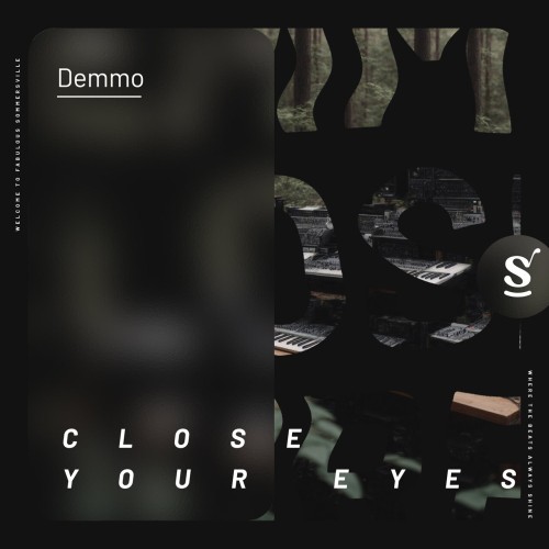 Demmo – Close Your Eyes (2024)