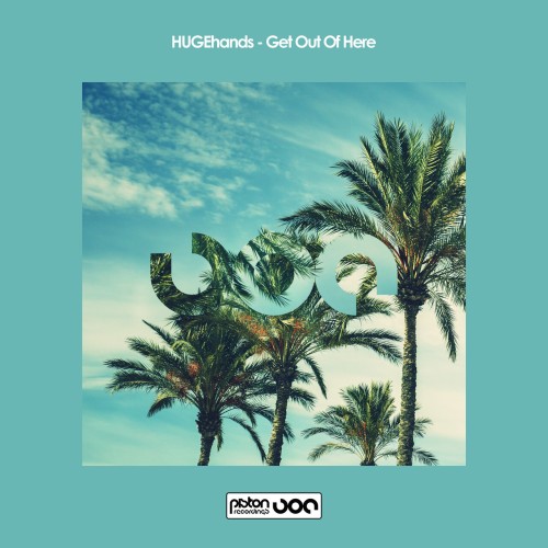 HUGEhands – Get Out Of Here (2024)