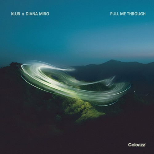 Klur x Diana Miro – Pull Me Through (2024)