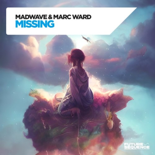 Madwave & Marc Ward – Missing (2024)