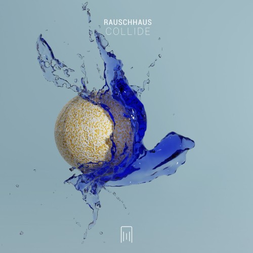 Rauschhaus - Collide (2024) Download