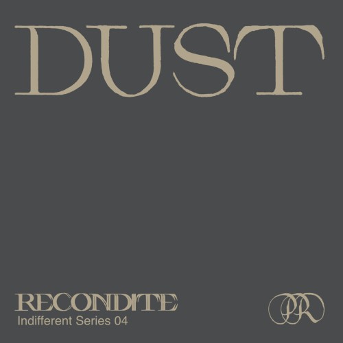 Recondite – Dust (2024)