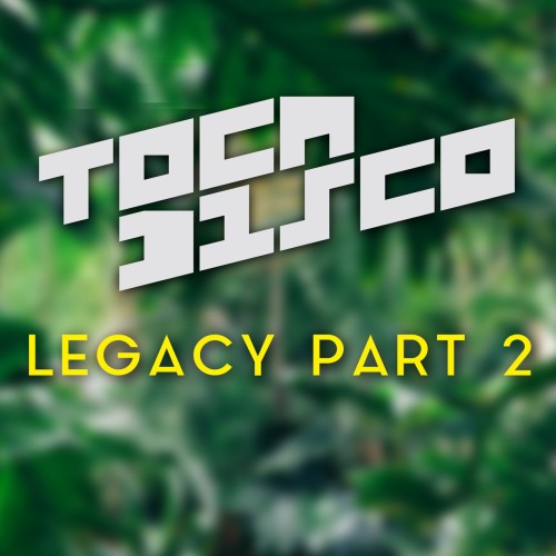 Tocadisco – Legacy Part 2 (2024)