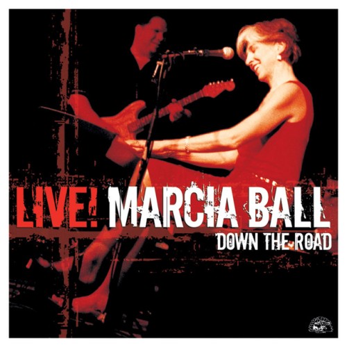 Marcia Ball – Live! Down The Road (2005)