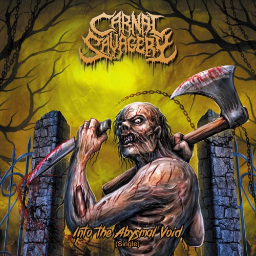 Carnal Savagery – Into the Abysmal Void (2024)