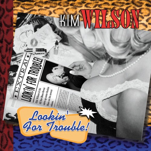 Kim Wilson - Lookin' For Trouble! (2003) Download