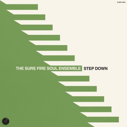 The Sure Fire Soul Ensemble – Step Down (2022)