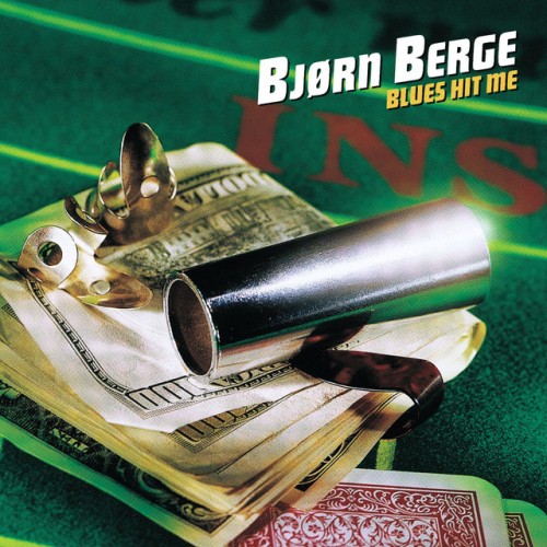 Bjørn Berge - Blues Hit Me (1999) Download