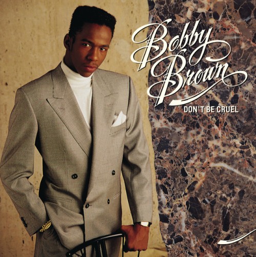 Bobby Brown – Don’t Be Cruel (1988)