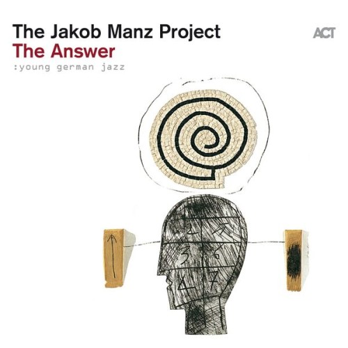 The Jakob Manz Project – The Answer (2024) [24Bit-96kHz] FLAC [PMEDIA] ⭐️