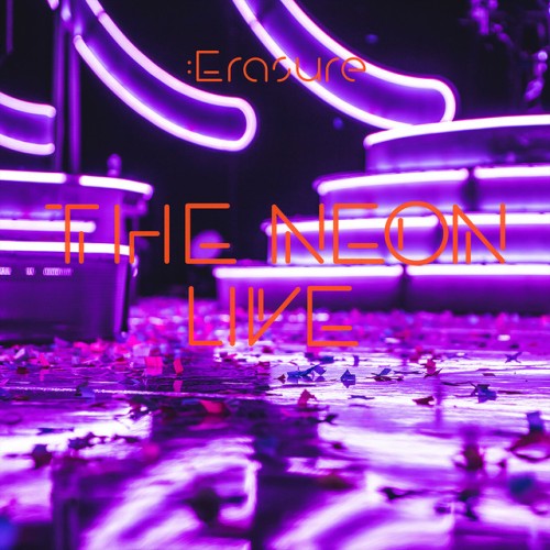 Erasure - The Neon (Live) (2024) [24Bit-48kHz] FLAC [PMEDIA] ⭐️ Download