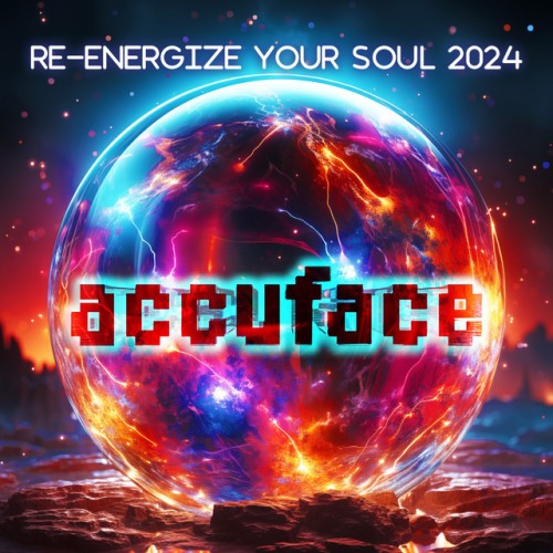 Accuface - Re-Energize Your Soul 2024 (2024) Download