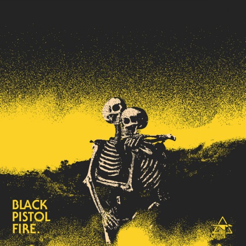 Black Pistol Fire – Hope In Hell (2020)