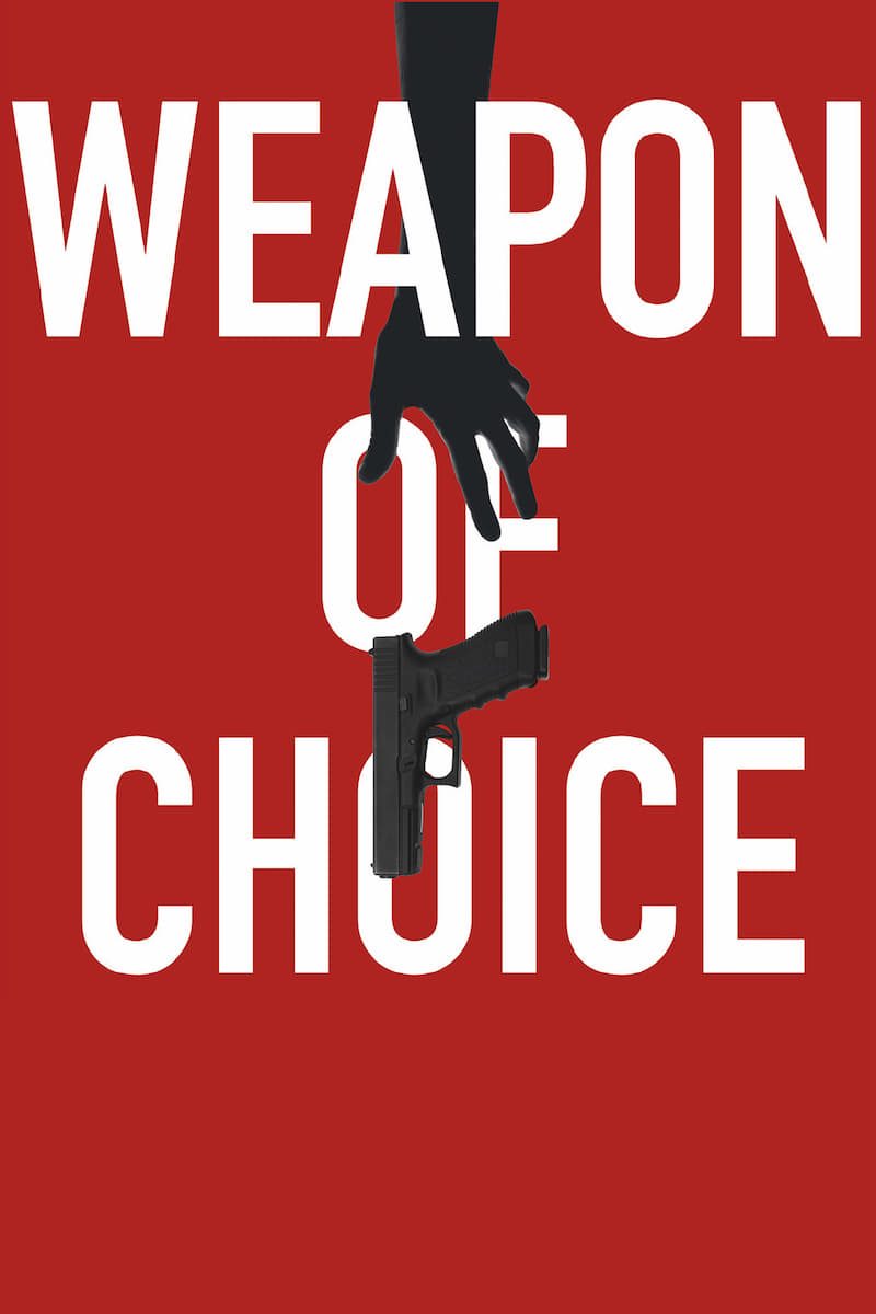 Weapon of Choice (2018)