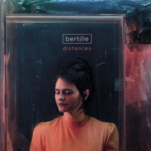 Bertille – Distances (2024)