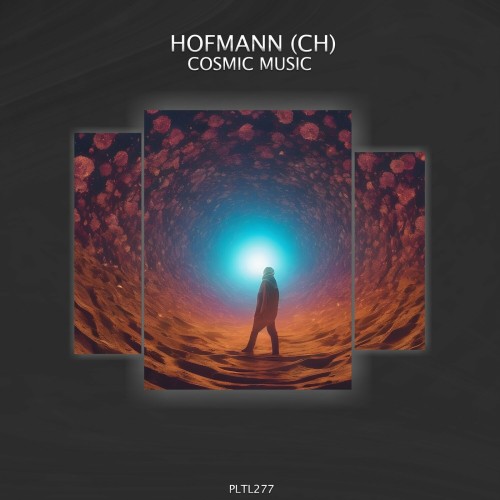 Hofmann (CH)-Cosmic Music-(PLTL277)-16BIT-WEB-FLAC-2024-PTC