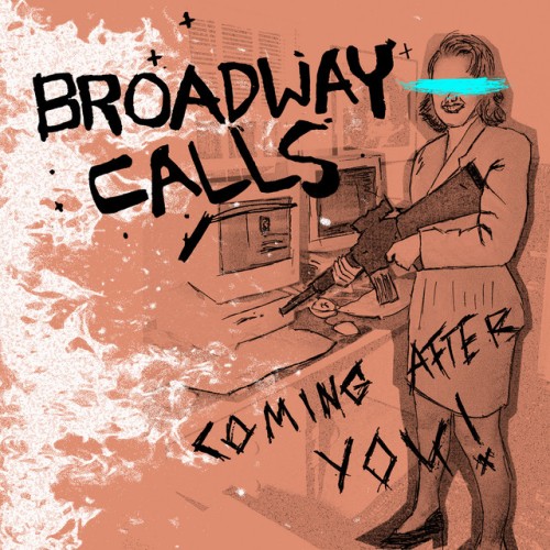 Broadway Calls – Coming After You! (2024)