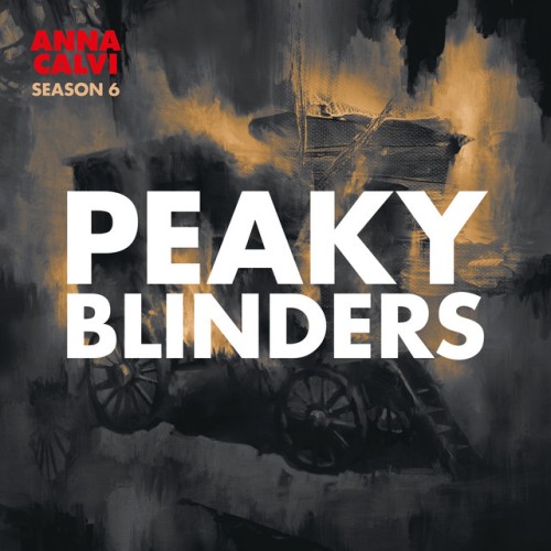Anna Calvi – Peaky Blinders Season 6 (Original Score) (2024) [24Bit-96kHz] FLAC [PMEDIA] ⭐️