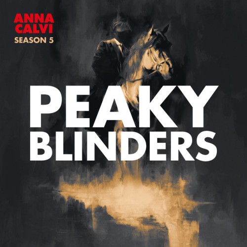 Anna Calvi – Peaky Blinders: Season 5 (Original Score) (2024)