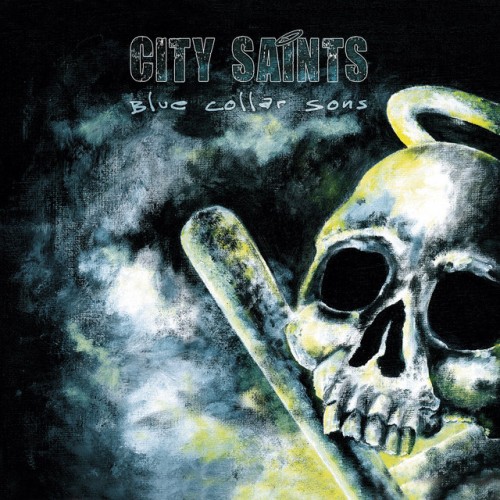City Saints – Blue Collar Sons (2014)