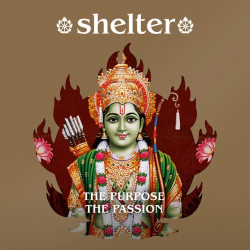 Shelter – The Purpose, The Passion (2021)