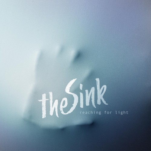 The Sink – Reaching For Light (2024)