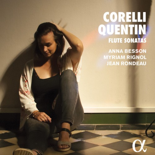 Anna Besson – Corelli & Quentin: Flute Sonatas (2024)