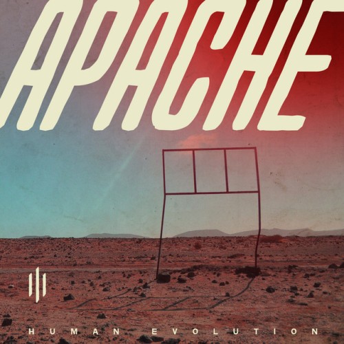 Apache – Human Evolution (2023)