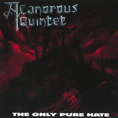 A Canorous Quintet-The Only Pure Hate-16BIT-WEB-FLAC-1998-MOONBLOOD