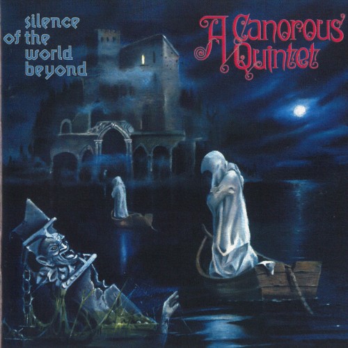 A Canorous Quintet-Silence of the World Beyond-16BIT-WEB-FLAC-1996-MOONBLOOD