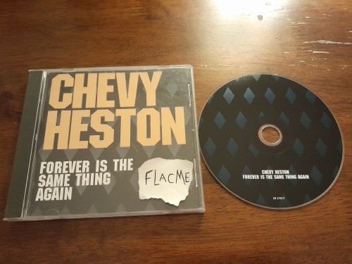 Chevy Heston-Forever Is The Same Thing Again-CD-FLAC-1997-FLACME