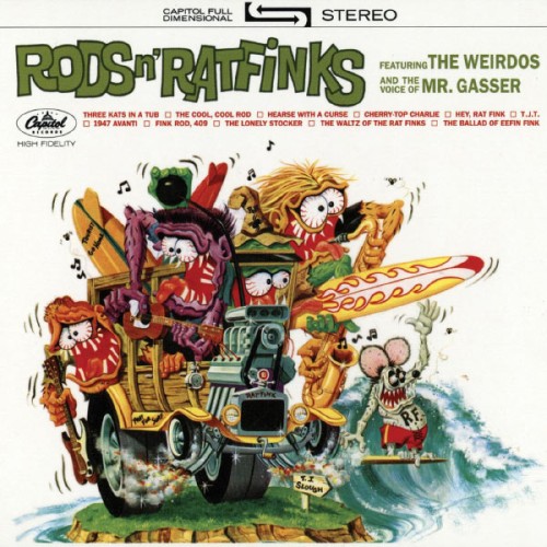 Mr. Gasser & The Weirdos - Rods N' Ratfinks (2012) Download