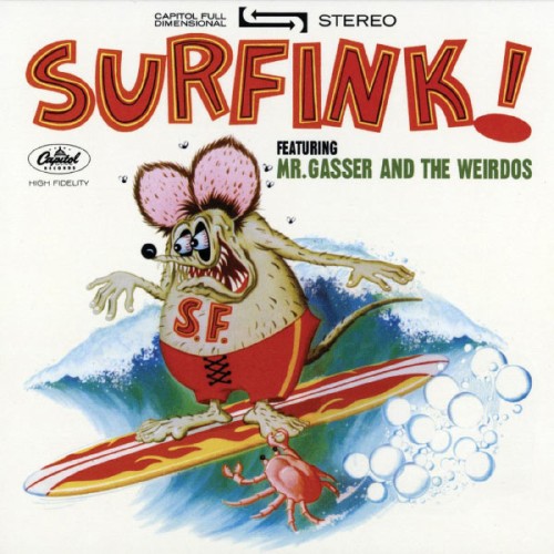 Mr. Gasser & The Weirdos – Surfink! (2012)
