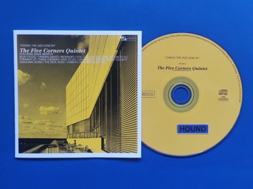 The Five Corners Quintet - Chasin' The Jazz Gone By (2005) Download