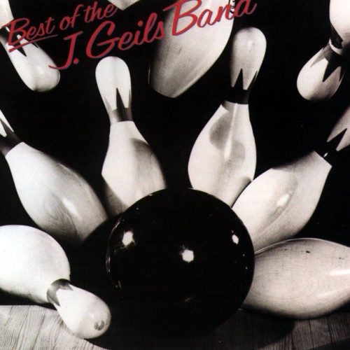 The J. Geils Band - Best Of The J. Geils Band (2006) Download