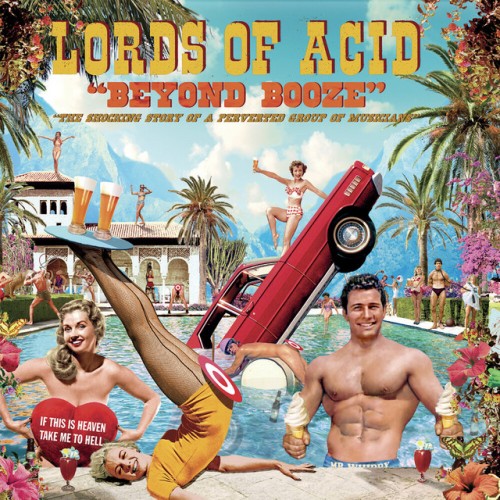 Lords Of Acid – Beyond Booze (2022)