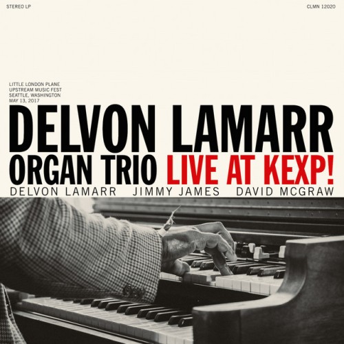 Delvon Lamarr Organ Trio - Live At KEXP! (2018) Download