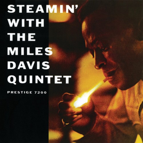 Miles Davis Quintet – Steamin’ With The Miles Davis Quintet (1961)