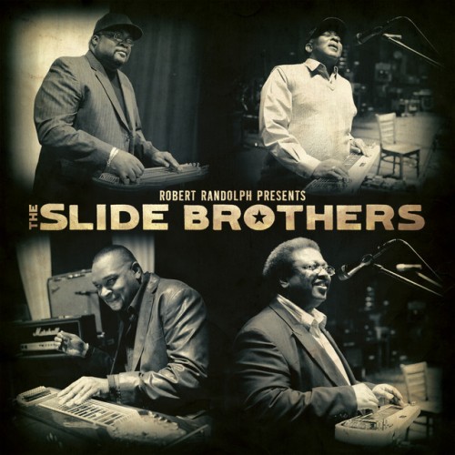 The Slide Brothers – Robert Randolph Presents The Slide Brothers (2013)