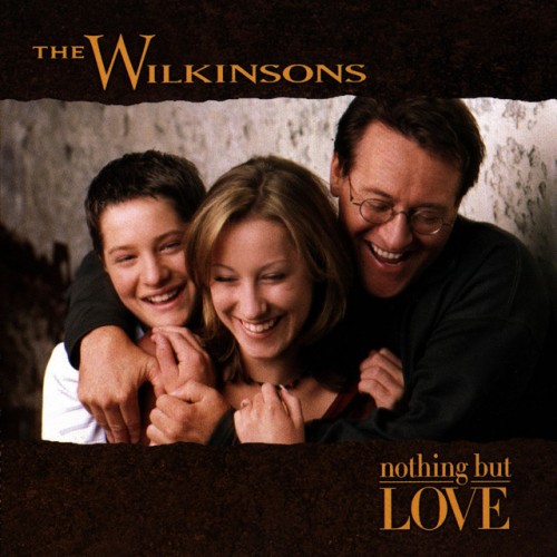 The Wilkinsons – Nothing But Love (1998)