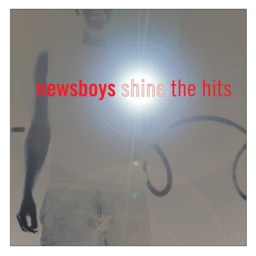 Newsboys – Shine The Hits (2000)