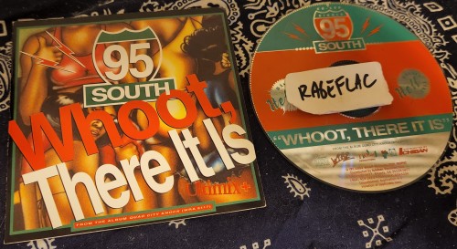 95 South-Whoot There It Is Ultimix Plus-CDS-FLAC-1993-RAGEFLAC