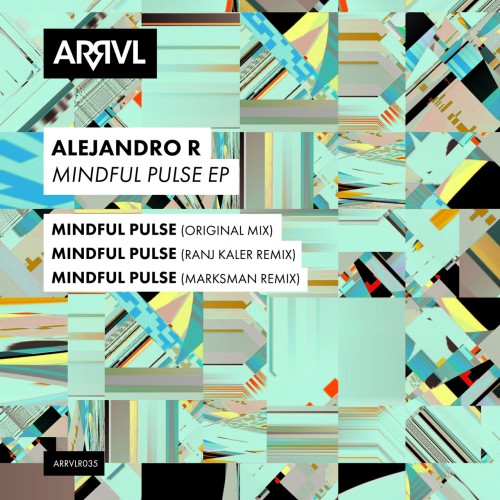 Alejandro R – Mindful Pulse (2024)