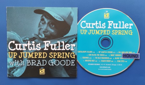 Curtis Fuller With Brad Goode – Up Jumped Spring (2004)